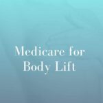 Medicare for Body Lift