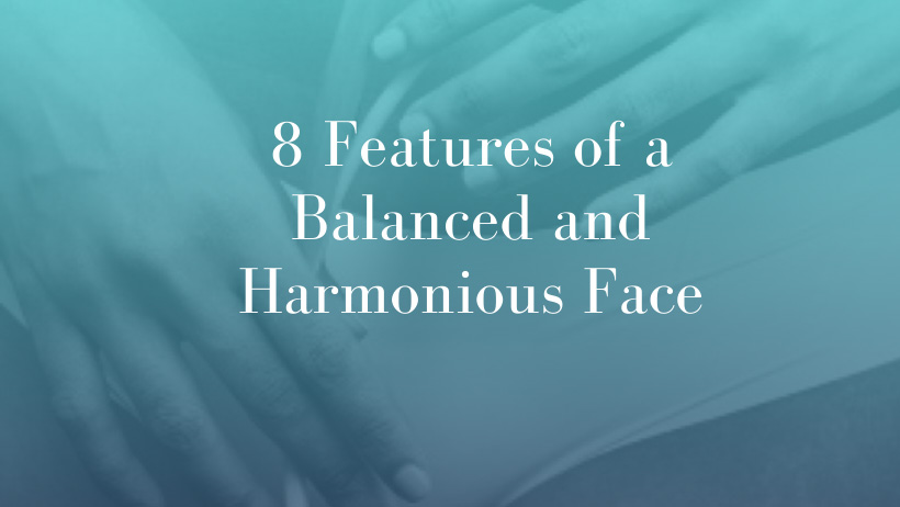 8-Features-of-a-Balanced-and-Harmonious-Face